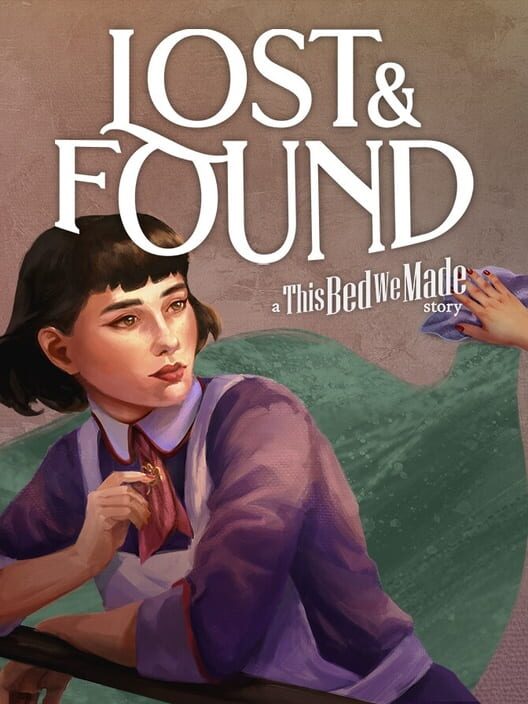 Lost & Found: A This Bed We Made Story cover