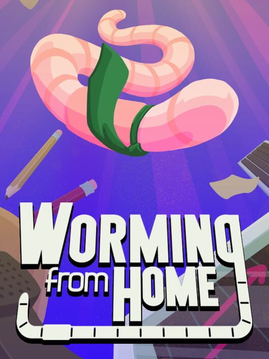 Worming from Home cover