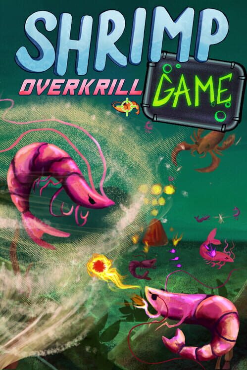 Shrimp Game: Overkrill cover