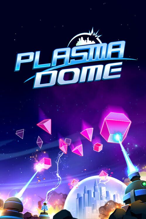 Plasma Dome cover