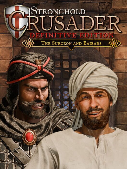 Stronghold Crusader: Definitive Edition - The Surgeon and Baibars cover